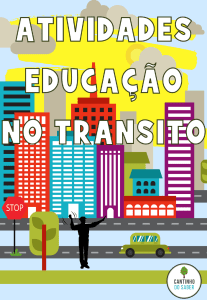 ATIVIDADES PARA A SEMANA DO TRANSITO