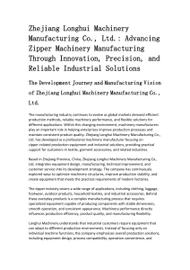 Zhejiang Longhui Machinery Manufacturing Co., Ltd. Advancing Zipper Machinery Manufacturing Through Innovation, Precision, and Reliable Industrial Solutions